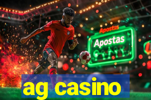 ag casino