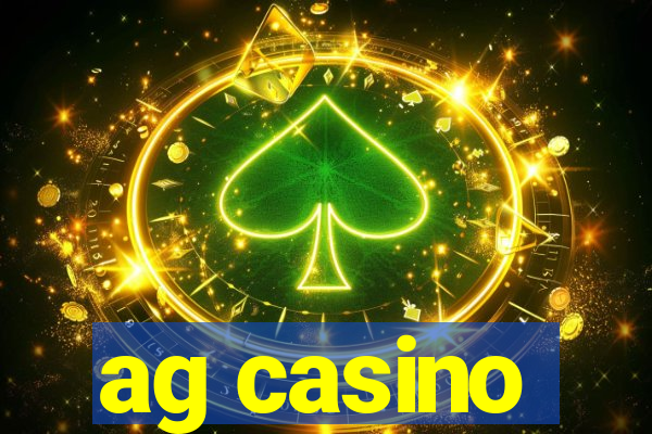 ag casino