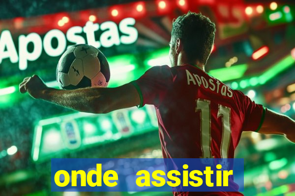 onde assistir athletico pr hoje