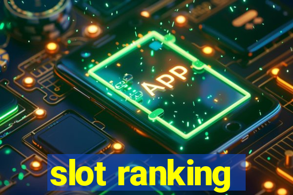 slot ranking