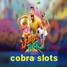 cobra slots