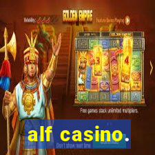 alf casino.