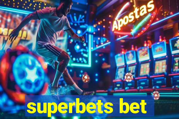 superbets bet