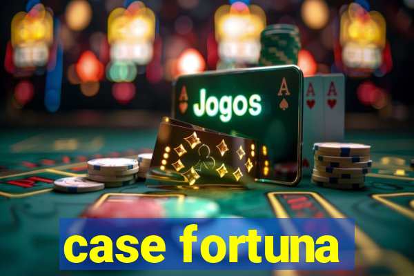 case fortuna