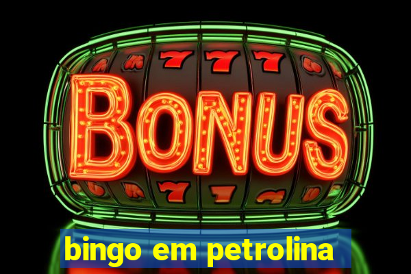 bingo em petrolina