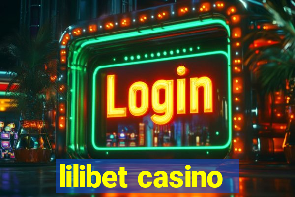 lilibet casino