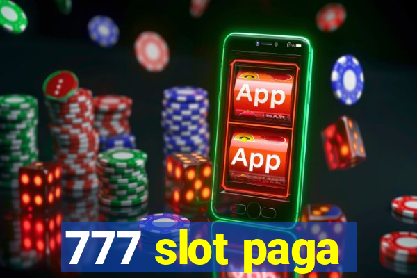 777 slot paga