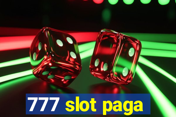 777 slot paga