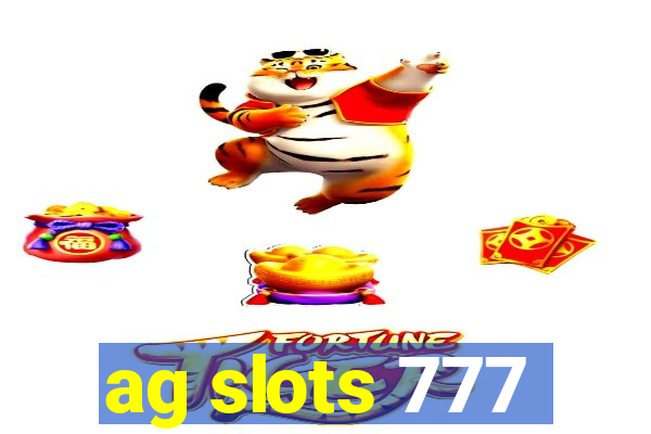 ag slots 777