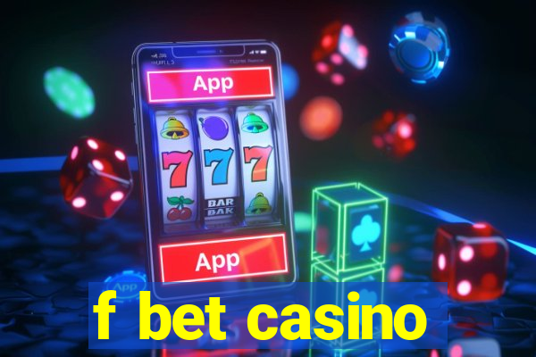 f bet casino