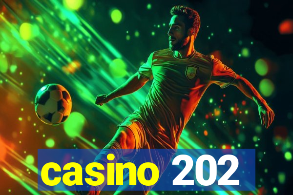 casino 202