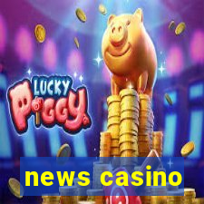 news casino