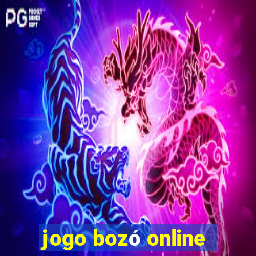 jogo bozó online