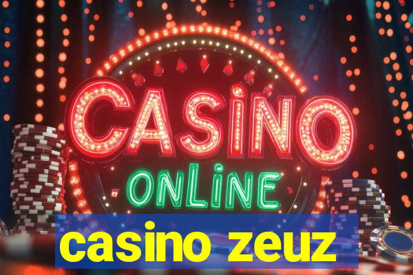 casino zeuz