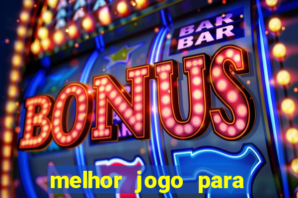 melhor jogo para jogar na betano