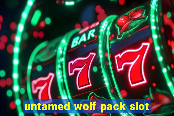 untamed wolf pack slot