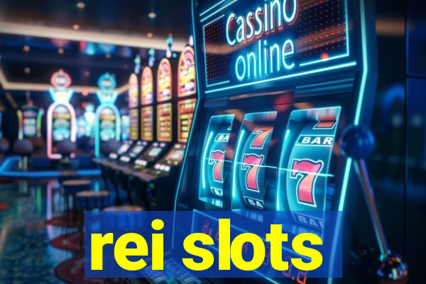 rei slots