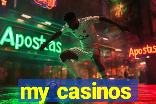 my casinos