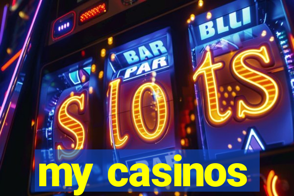 my casinos