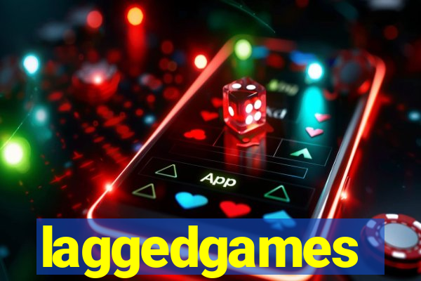 laggedgames