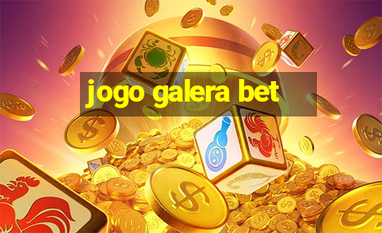 jogo galera bet