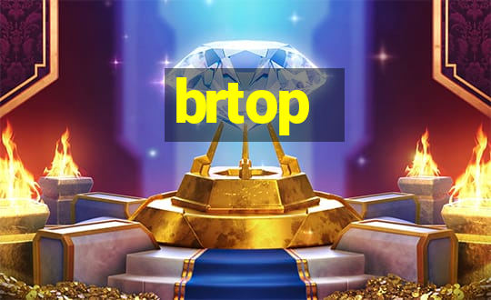 brtop