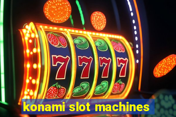 konami slot machines