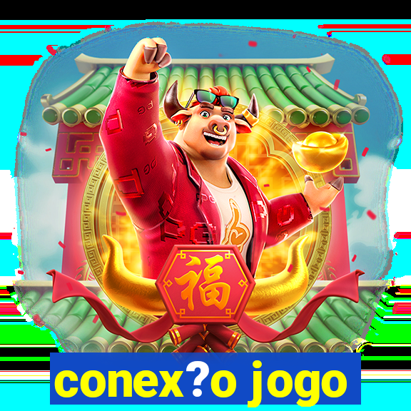 conex?o jogo