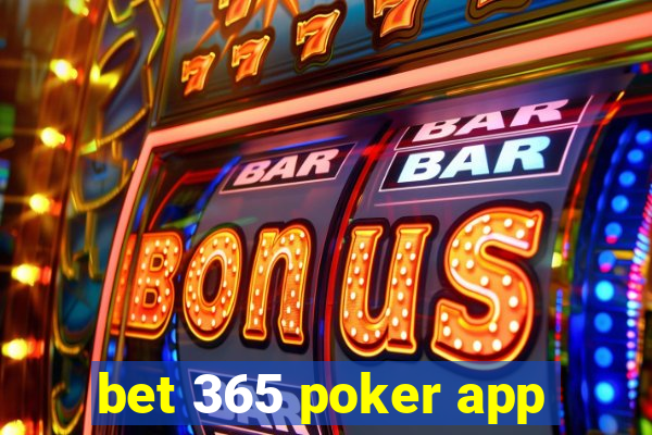 bet 365 poker app