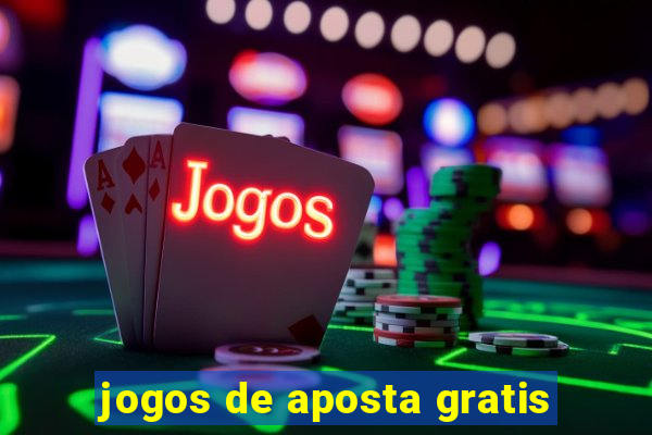 jogos de aposta gratis