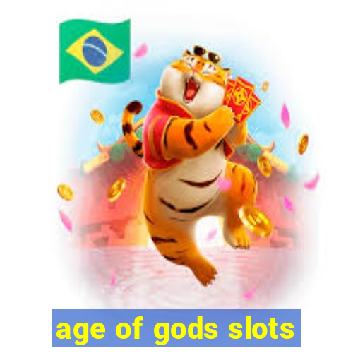 age of gods slots