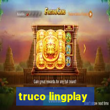 truco lingplay