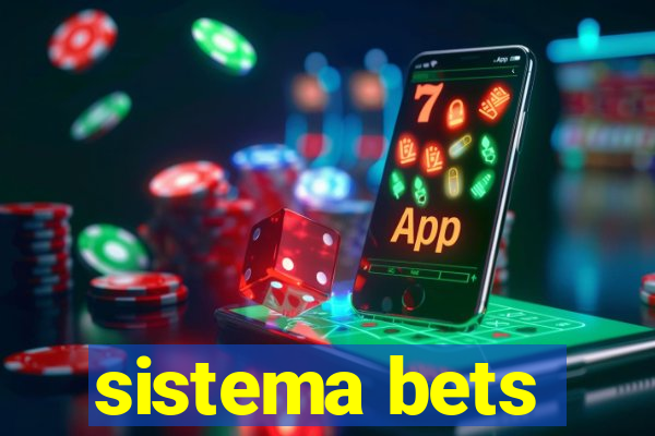 sistema bets