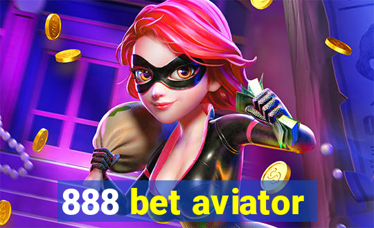 888 bet aviator