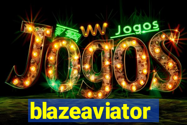 blazeaviator