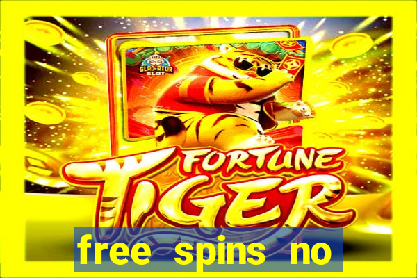 free spins no deposit casino bonus