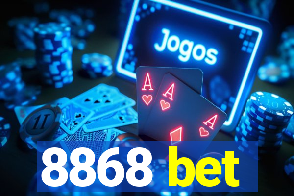 8868 bet