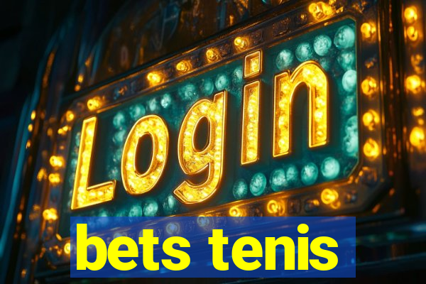 bets tenis