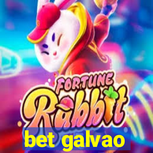 bet galvao