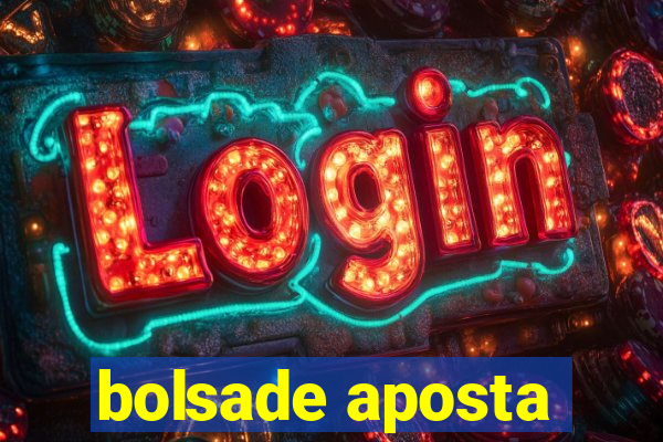 bolsade aposta