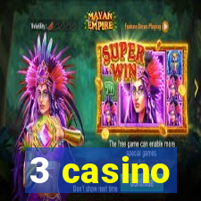 3 casino