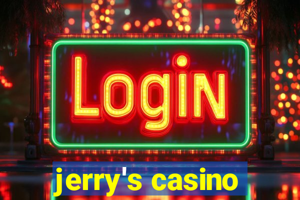 jerry's casino