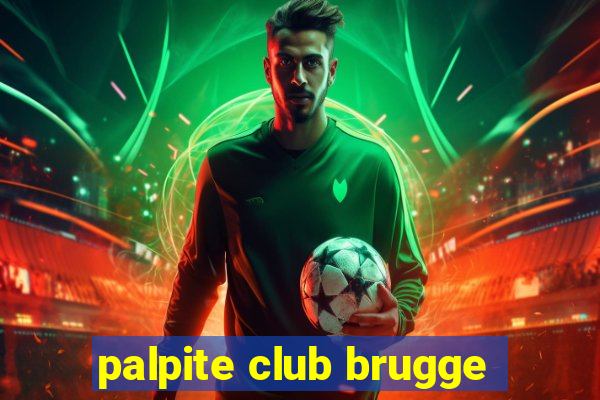 palpite club brugge