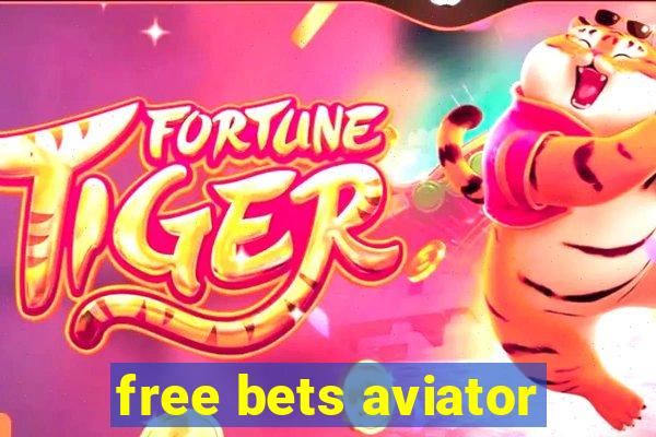 free bets aviator