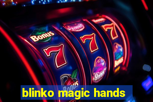 blinko magic hands