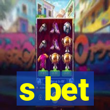 s bet