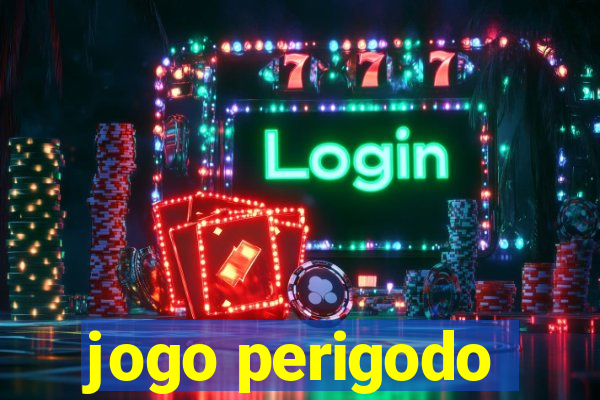 jogo perigodo