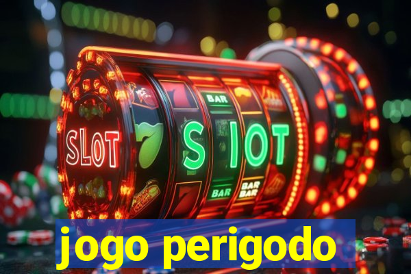 jogo perigodo