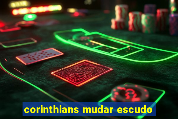 corinthians mudar escudo