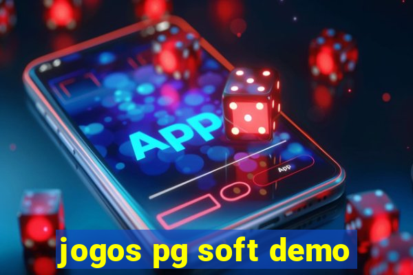 jogos pg soft demo